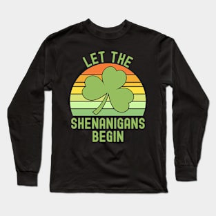 Let the Shenanigans Begin St Patrick Retro Long Sleeve T-Shirt